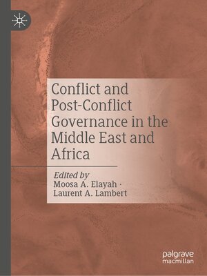cover image of Conflict and Post-Conflict Governance in the Middle East and Africa